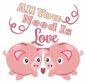 Picture of All You Need Is Love Machine Embroidery Design