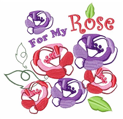 For My Rose Machine Embroidery Design