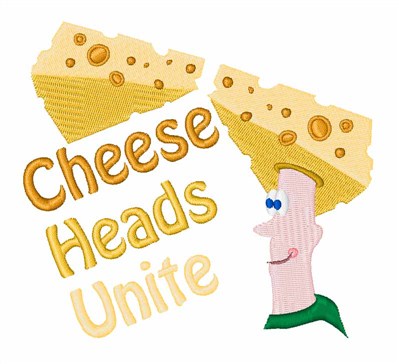 Cheese Heads Unite Machine Embroidery Design