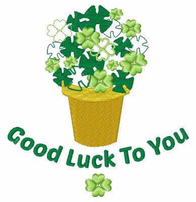 Good Luck To You Machine Embroidery Design