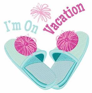 Picture of Im On Vacation Machine Embroidery Design