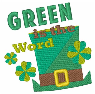 Green Is The Word Machine Embroidery Design