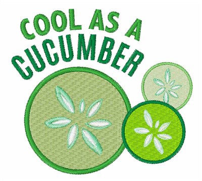 Cool As Cucumber Machine Embroidery Design