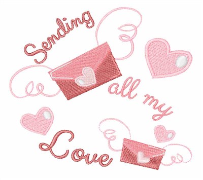 Sending My Love Machine Embroidery Design