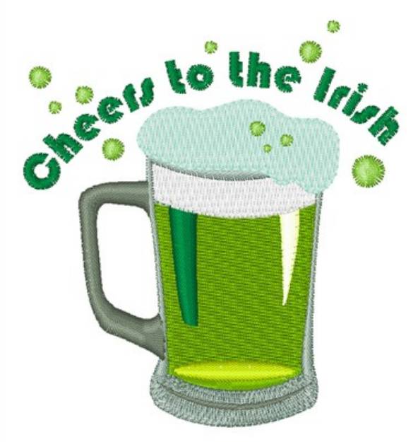 Picture of Cheers To Irish Machine Embroidery Design