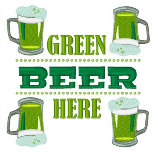Picture of Green Beer Here Machine Embroidery Design