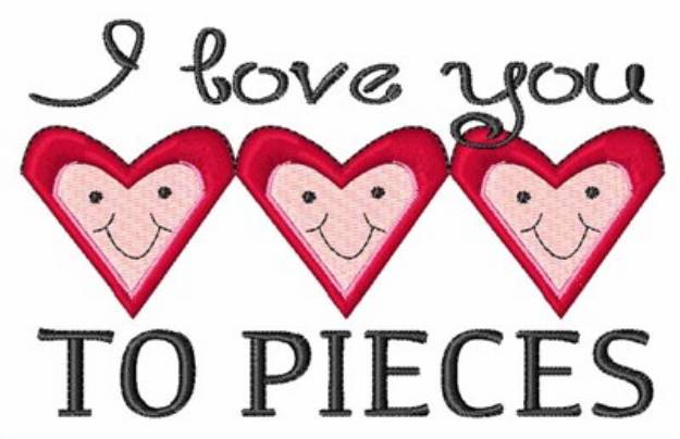 Picture of Love You To Pieces Machine Embroidery Design