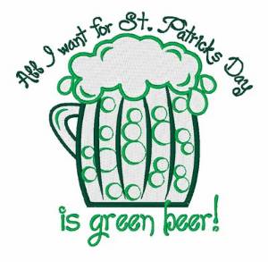 Picture of Want Green Beer Machine Embroidery Design