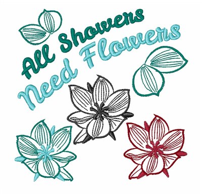 Showers Need Flowers Machine Embroidery Design