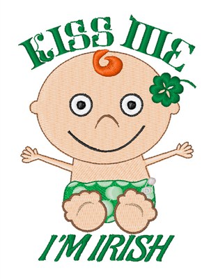 Kiss Me Irish Baby Machine Embroidery Design