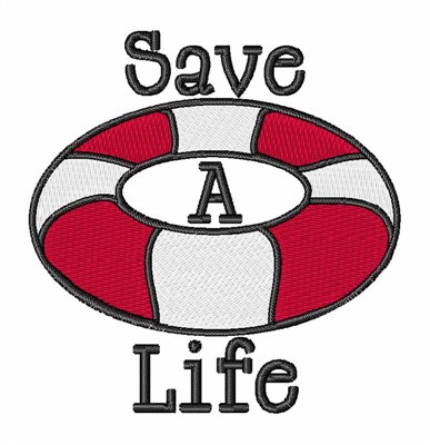 Save A Life Machine Embroidery Design