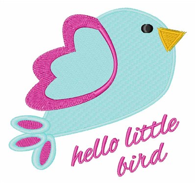 Hello Little Bird Machine Embroidery Design