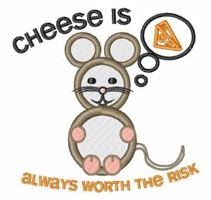 Picture of Cheese Is Worth Risk Machine Embroidery Design