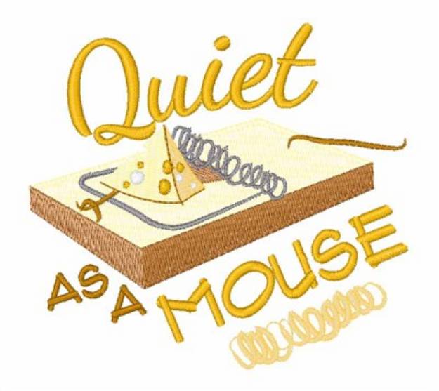 Picture of Quiet As A Mouse Machine Embroidery Design
