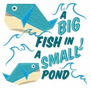 Picture of Big Fish Small Pond Machine Embroidery Design