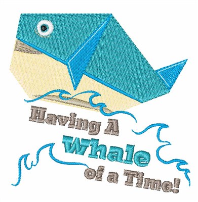Whale Of A Time! Machine Embroidery Design
