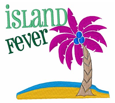 Island Fever Machine Embroidery Design