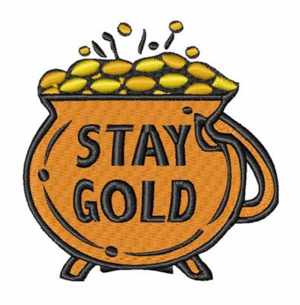 Picture of Stay Gold Machine Embroidery Design