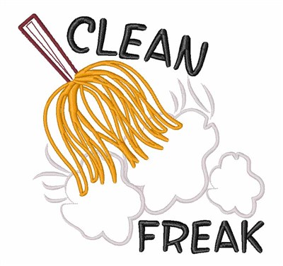 Clean Freak Machine Embroidery Design