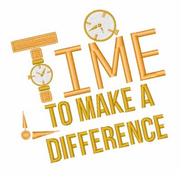 Picture of Make Time For Change Machine Embroidery Design