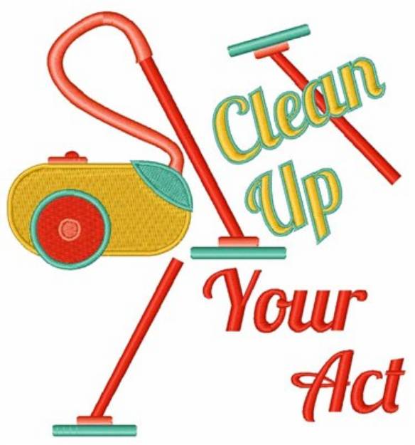 Picture of Clean Up Your Act Machine Embroidery Design