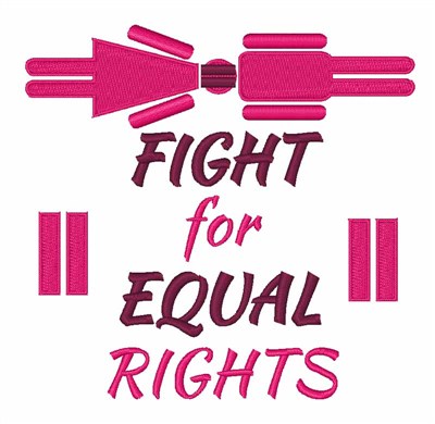 Fight For Equal Rights Machine Embroidery Design