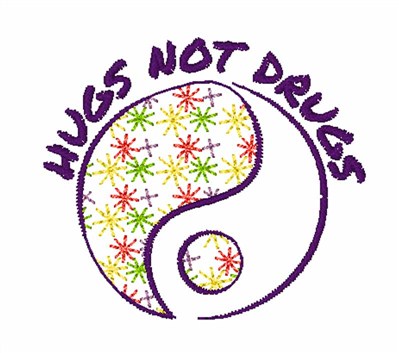 Hugs Not Drugs Machine Embroidery Design