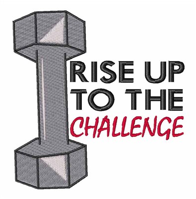Rise To The Challenge Machine Embroidery Design