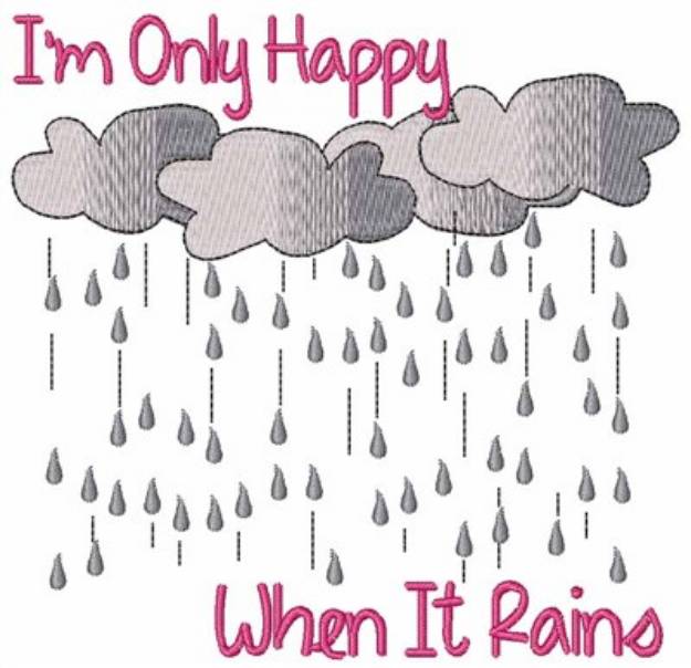 Picture of Happy When It Rains Machine Embroidery Design