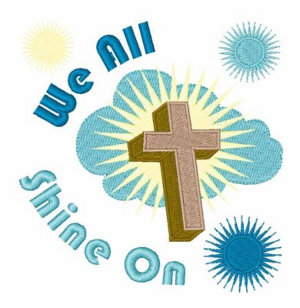 Picture of We All Shine On Machine Embroidery Design