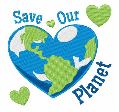 Save Our Planet Machine Embroidery Design