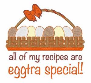 Picture of Eggstra Special Recipe Machine Embroidery Design