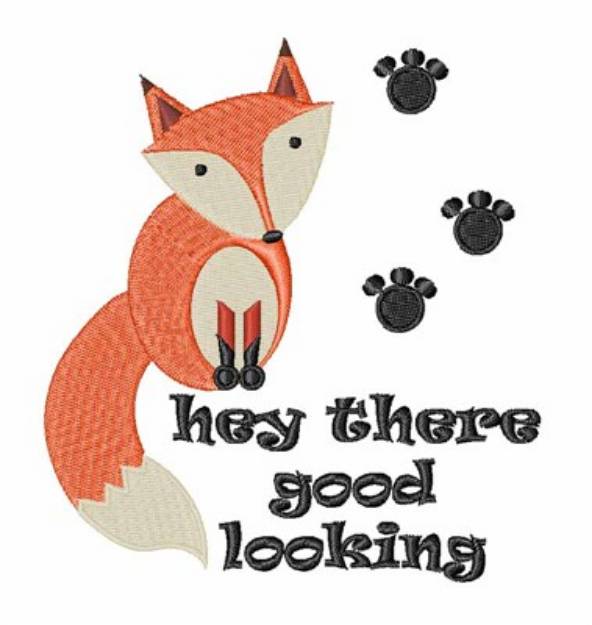 Picture of Hey There Good Looking Machine Embroidery Design