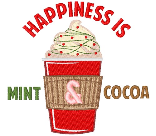 Mint Cocoa Happiness Machine Embroidery Design