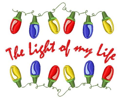 Light Of My Life Machine Embroidery Design