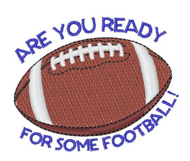 Picture of Ready For Football Machine Embroidery Design