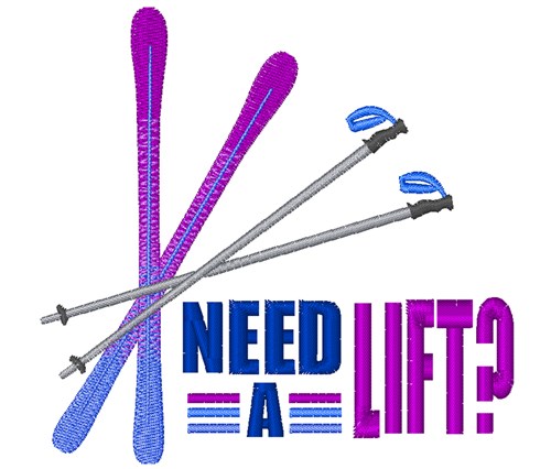 Need A Lift Machine Embroidery Design