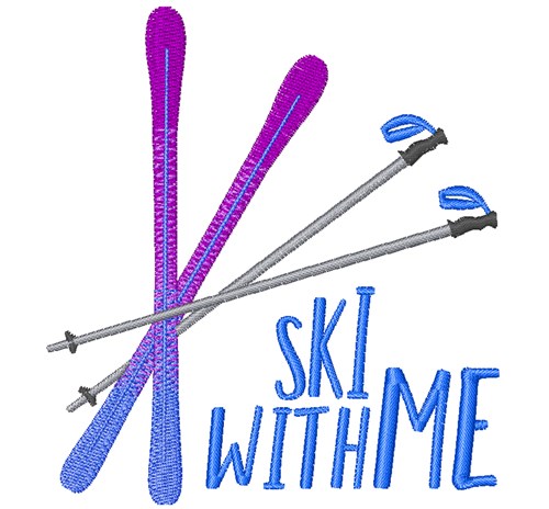 Ski With Me Machine Embroidery Design