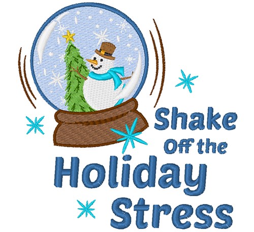 Shake Off Holiday Stress Machine Embroidery Design