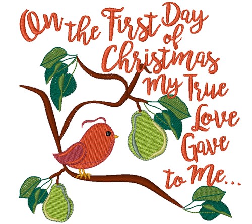 First Day Christmas Machine Embroidery Design
