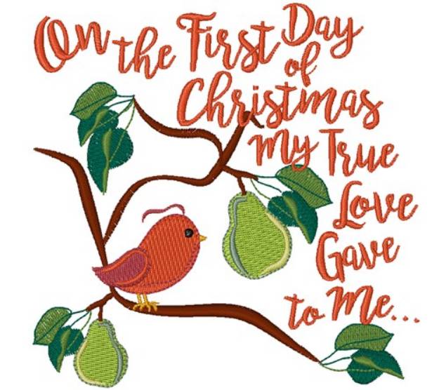 Picture of First Day Christmas Machine Embroidery Design