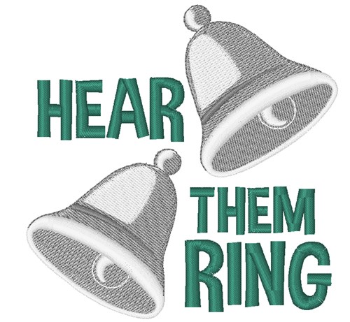 Hear Them Ring Machine Embroidery Design