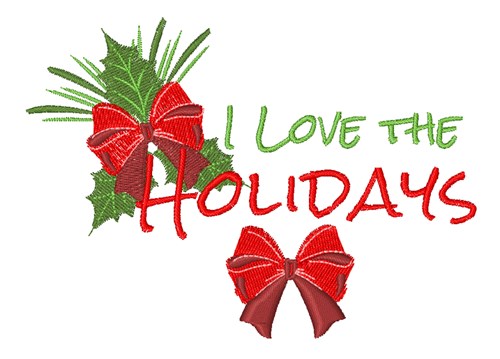 Love Holidays Machine Embroidery Design