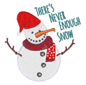 Picture of Enough Snow Machine Embroidery Design