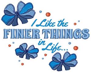 Picture of Like The Finer Things Machine Embroidery Design