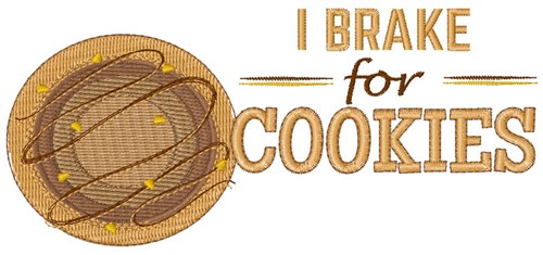 Brake For Cookies Machine Embroidery Design