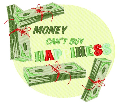 Cant Buy Happieness Machine Embroidery Design