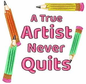 Picture of Artist Never Quits Machine Embroidery Design
