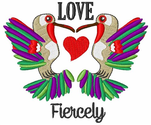 Love Fiercely Machine Embroidery Design