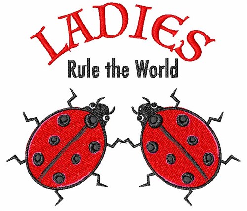 Ladies Rule Machine Embroidery Design